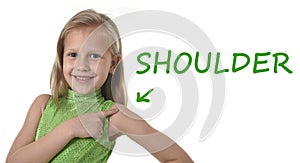 Cute little girl pointing her shoulder in body parts learning English words at school