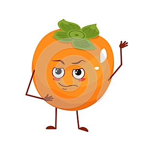 Cute persimmon character with emotions, face, arms and legs. The funny or proud, domineering hero, fruit with eyes