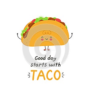 Cute taco character. Isolated on white background