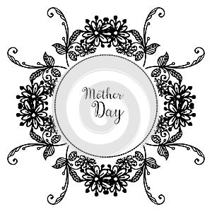 Cute template frame design for greeting card mother day, texture elegant and unique flower frame. Vector