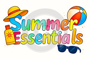 Cute text Summer Essentials