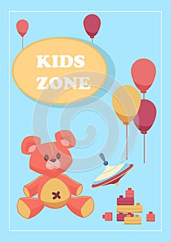 Cute toys. Kids zone. Cartoon playthings for children. Plush animal. Balloons and whirligig. Playground banner. Playing