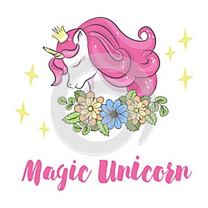 Cute unicorn head in flowers and inscription Magic unicorn. Illustration for children.