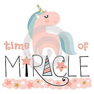 Cute unicorn vector illustration card. Lettering phrase with glitter stars