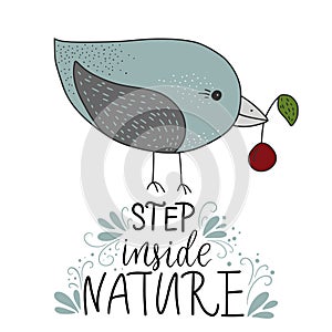 Cute vector card with a bird and hand drawn lettering handdrawn quote.