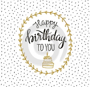 Cute vector happy birthday to you card with cake and wreath. Vector illustration.