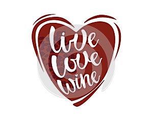 Cute vector of live love wine lettering