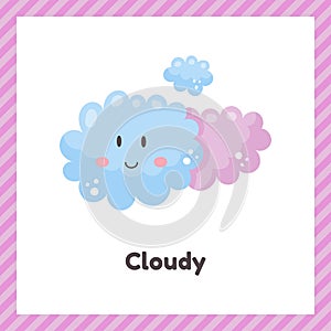 Cute weather cloudy for kids. Flash card for learning with children in preschool, kindergarten and school.