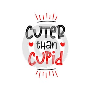 Cuter than cupid My first Valentines Day