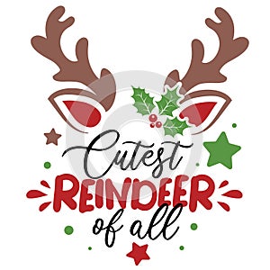 Cutest reindeer of all vector illustration with cute deer face. Kids Christmas design isolated good for Xmas greetings