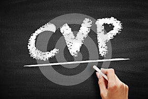 CVP Cost Volume Profit - managerial economics, form of cost accounting, acronym text on blackboard