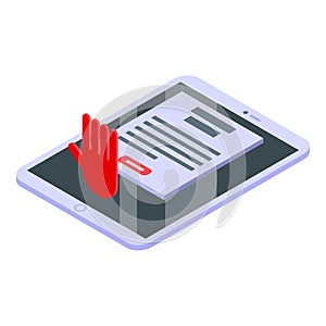 Cyber expel icon isometric vector. Banned tablet photo