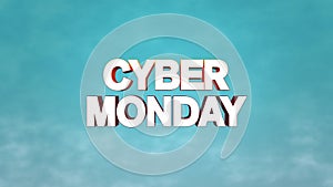 Cyber Monday cartoon text on blue sky