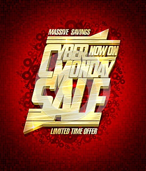 Cyber monday massive savings, limited time offer, sale banner