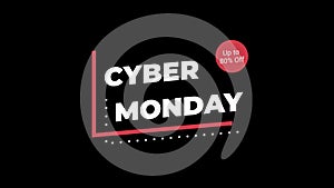 Cyber Monday sale sign banner for promo video. Sale badge.up to 80 percent off Special offer discount tags with Alpha Channel