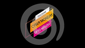 Cyber Monday sale sign banner for promo video. Sale badge. up to 80 percent off Special offer discount tags with Alpha Channel