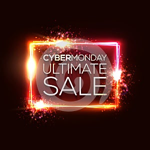 Cyber Monday ultimate sale text in neon rectangle.