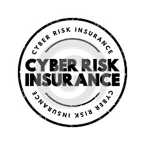 Cyber Risk Insurance text stamp, concept background