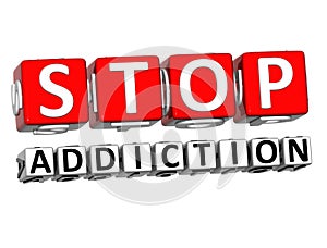 3D Block Red Text STOP ADDICTION over white background.