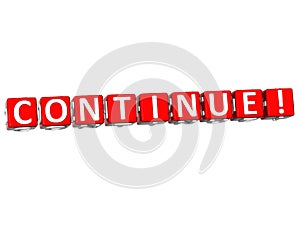 3D Continue Block Text on white