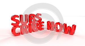 3d illustration of a "subscribe now" text isolated on a white background