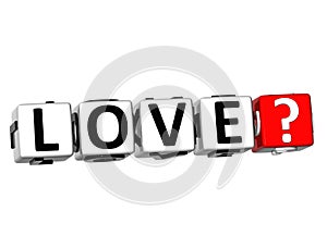 3D Love? Button Click Here Block Text