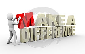 3d man with make a difference quote photo