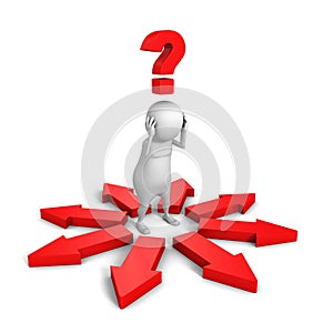3d man thinking and confusing. red arrows different directions