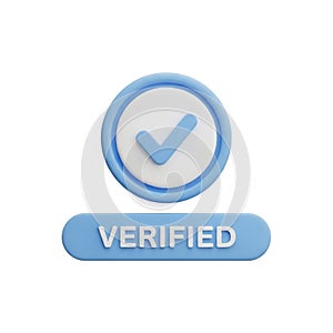 3D Rendered Blue and White Verified Check Mark Icon with Text Label symbol approval