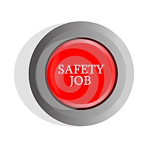 3d safety job button.