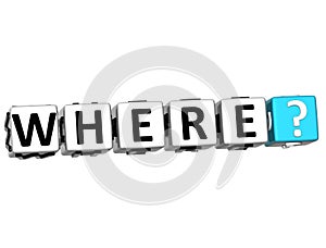 3D word Where with question mark.