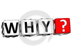 3D word Why with question mark.