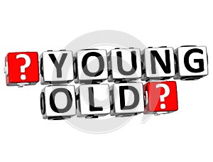 3D Young Old Button Click Here Block Text