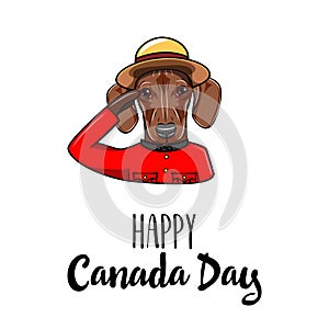 Dachshund dog. Happy Canada day. Dog wearing in Royal Canadian Mounted Police form. Greeting card. Vector.