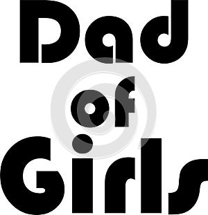 Dad of Grils jpg image with SVG Cutfile for Cricut and Silhouette