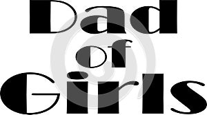 Dad of Grils jpg image with SVG Cutfile for Cricut and Silhouette