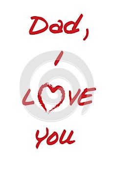 Dad i love you