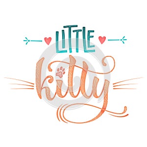 Daddy`s little kitten quote. Baby shower hand drawn calligraphy style lettering phrase