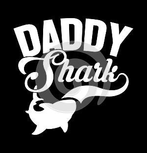 daddy shark, father\'s day typography t shirt vintage style design