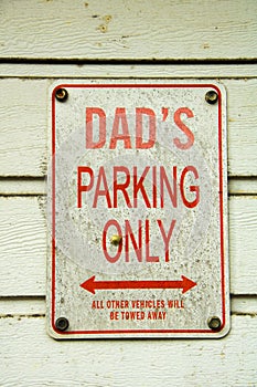 Dads Parking Only