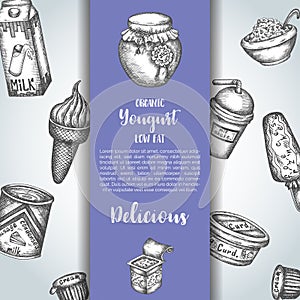 Dairy sweet Background collection hand drawn vector illustration with yogurt and ice cream Vintage retro style