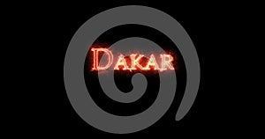 Dakar written with fire. Loop