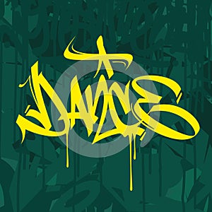 Dance Graffiti Font Lettering With A Dark Green Background