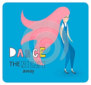 Dance the night away. Dancing girl vector illustration. Dance party