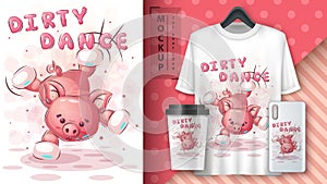 Dance pig - poster and merchandising.