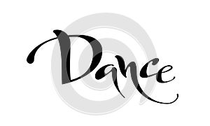 Dance. Vector black and white lettring