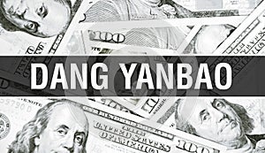 Dang Yanbao text Concept. American Dollars Cash Money,3D rendering. Billionaire Dang Yanbao at Dollar Banknote. Top world