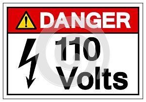 Danger 110 Volts Symbol Sign, Vector Illustration, Isolate On White Background Label .EPS10