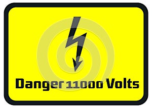 Danger 11000 Volts Hazard Warning Signs