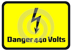 Danger 440 Volts Hazard Warning Signs